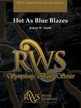 Hot as Blue Blazes Concert Band sheet music cover